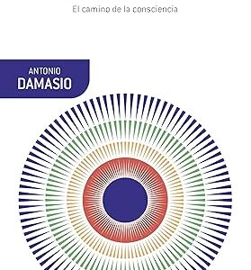 Sentir y saber: El camino de la consciencia